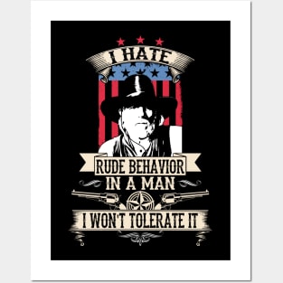 Lonesome dove: Hate rude behavior in a man Posters and Art